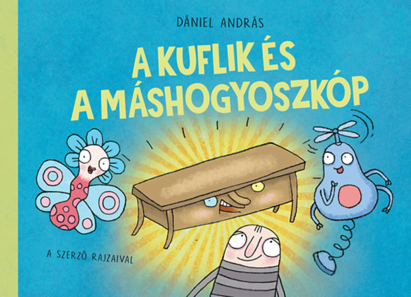 Dniel Andrs - A kuflik s a mshogyoszkp