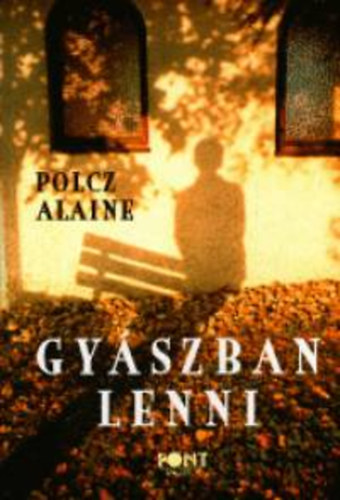 Polcz Alaine - Gy�szban lenni