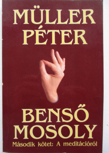 M�ller P�ter - Bens� mosoly II. - A medit�ci�r�l
