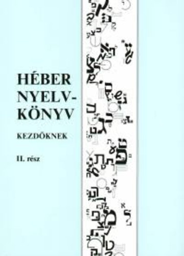 H�ber nyelvk�nyv kezd�knek II. r�sz