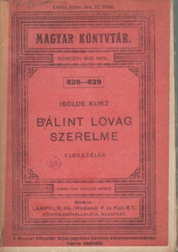 Isolde Kurz - Blint Lovag szerelme