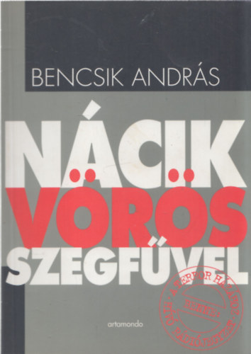 Bencsik Andrs - Ncik vrs szegfvel