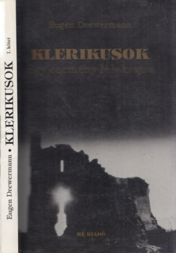 Eugen Drewermann - Klerikusok - Egy eszmny llekrajza I.