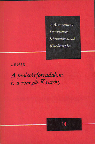 Lenin - A proletrforradalom s a renegt Kautsky