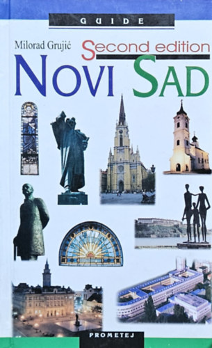 Milorad Gruji - Novi Sad Guide