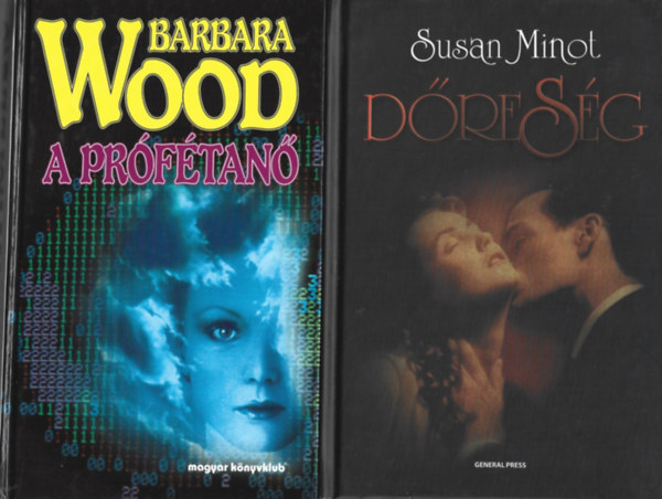2 db knyv, Barbara Wood: A prftan, Susan Minot: Dresg