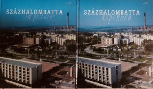 Magdolna Vincze G�born� Szalai - Sz�zhalombatta k�pekben + Sz�zhalombatta in pictures (2db egyben Angol-Magyar )