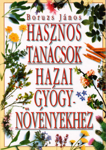 Boruzs Jnos - Hasznos tancsok hazai gygynvnyekhez
