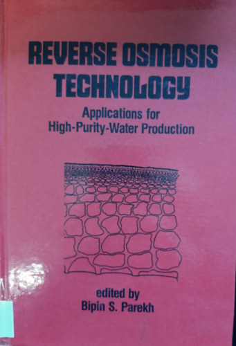 Bipin S.Parekh - Reverse Osmosis Teschnology