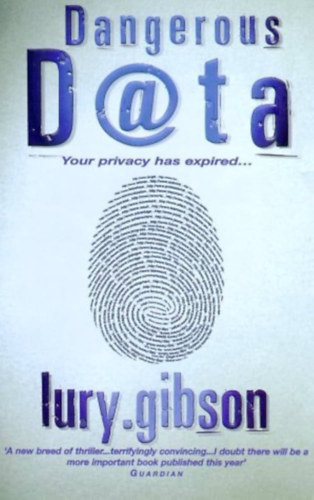 Lury Gibson - Dangerous data