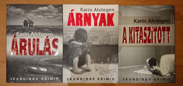 Karin Alvtegen - 3 knyv Karin Alvtegentl: ruls, rnyak, A kitasztott