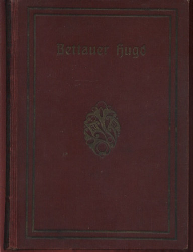 Bettauer - A vilg leggazdagabb embere