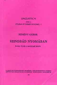 Kemény Gábor - Szindbád nyomában: Krúdy Gyula a kortársak között