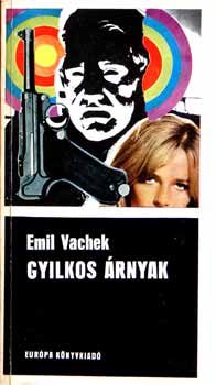 Emil Vachek - Gyilkos árnyak