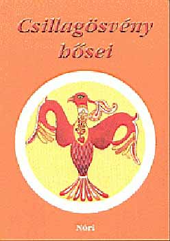 Kov�cs K�lm�nn� - Csillag�sv�ny h�sei