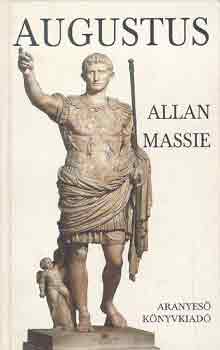 Allan Massie - Augustus