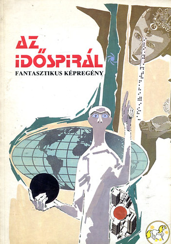 Georgij Martinov - Az id�spir�l (fantasztikus k�preg�ny)