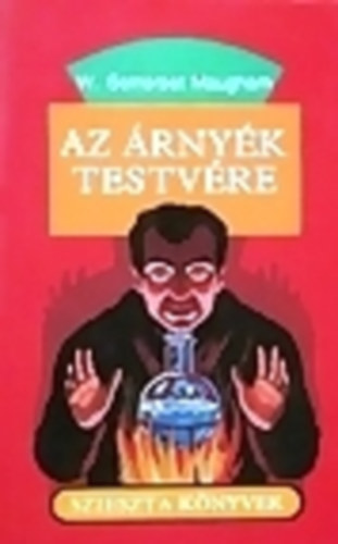 William Somerset Maugham - Az árnyék testvére