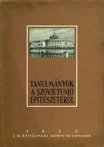 Pernyi Imre; Novk Pter - Tanulmnyok a Szovjetuni ptszetrl