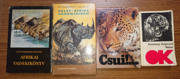 Sz�chenyi Zsigmond, Kittenberger K�lm�n - 4 k�nyv tele vad�szkalandokkal: Nahar, Csui!..., Afrikai vad�szk�nyv, Kelet-Afrika vadonjaiban