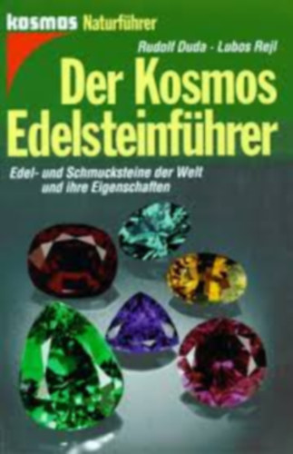 Rudolf-Rejl, Lubos Duda - der kosmos edelsteinführer