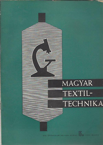 Magyar textiltechnika 1960. mjus (5.sz.)