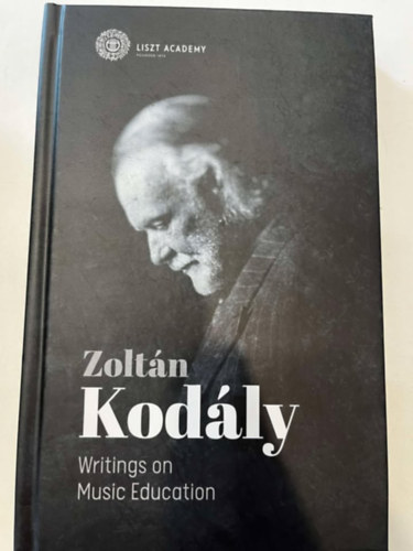 Zoltn Kodly - Writings on Music Education