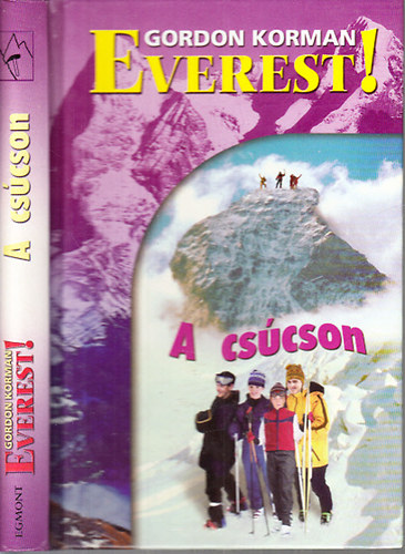 Gordon Korman - Everest! III.- A cs�cson