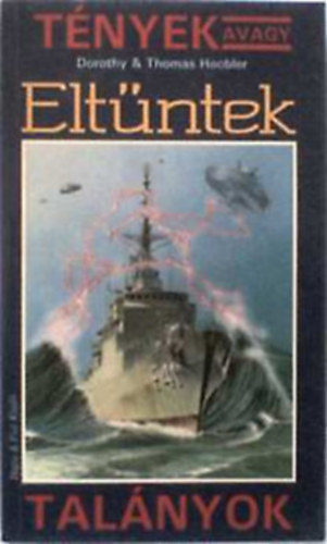 Dorothy@Thomas Hoobler - Elt�ntek (T�nyek avagy tal�nyok-sorozat)