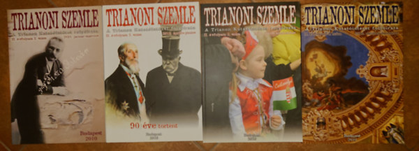 A Trianoni szemle c�m� foly�irat teljes II. �vfolyama (2010) - 1. sz�m, 2 sz�m, 3. sz�m, 4. sz�m