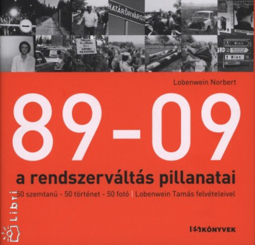 89-09  A rendszervlts pillanatai