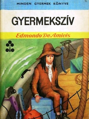 Edmondo de Amicis - Gyermekszv