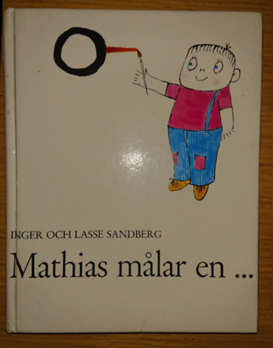 Inger Och Lasse Sandberg - Mathias malar en...
