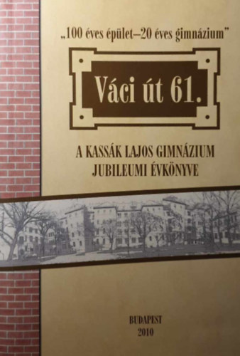 Durkó Edit (szerk.) - Váci út 61.