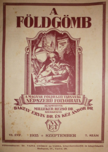 Baktay Ervin Dr.- Kz Andor Dr.  (szerk.) - A fldgmb VI. vfolyam 7. szm