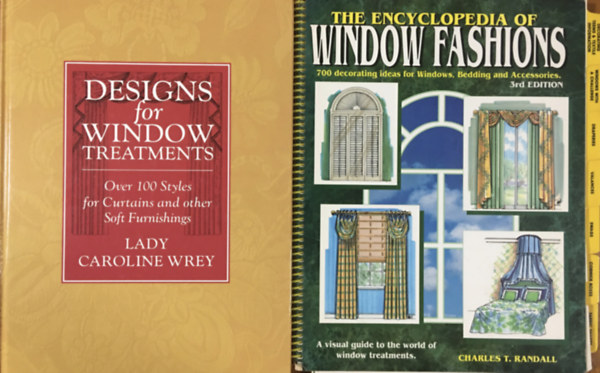 Charles T. Randall Lady Caroline Wrey - Design for window treatments + The Encyclopedia of window fashions (2 ktet)