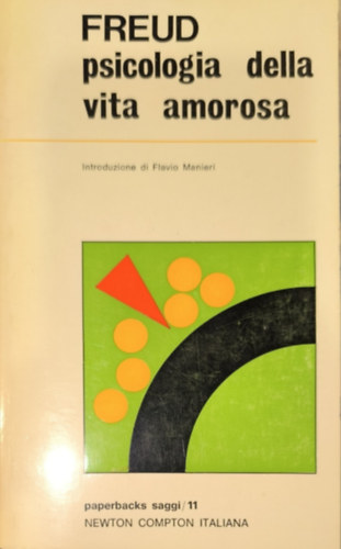 Sigmund Freud - Psicologia della vita amorosa