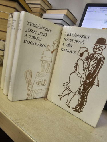 Ters�nszky J�zsi Jen� - 4 k�tet Ters�nszky: K�t z�ld �sz - Az eln�k �r inas�vei+ A tiroli kocsm�ros I-II+ A v�n kand�r