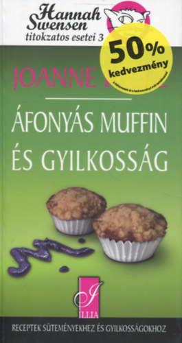 Joanne Fluke - fonys muffin s gyilkossg - Hannah Swensen titokzatos esetei