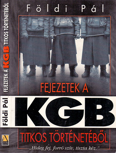 Fldi Pl - Fejezetek a KGB titkos trtnetbl