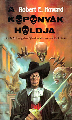 Robert E. Howard - A koponyák holdja (Solomon Kane)
