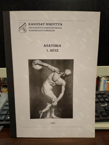 Perk� Magda - Anat�mia Tanul�si �tmutat� (Az �pol� Szakk�pes�t�s I. Blokk)