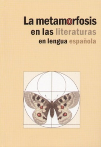 Scholz Lszl; Menczel Gabriella - La metamorfosis en las literaturas en lengua espanola
