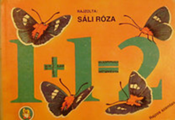 Sli Rza - 1+1=2 Rajzos szmtan