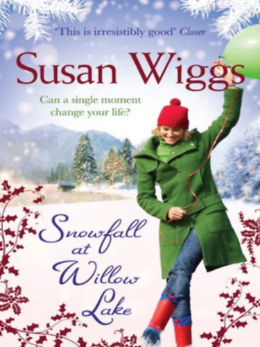Susan Wiggs - Snowfall at Willow Lake