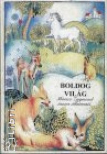 Mricz Zsigmond - Boldog vilg