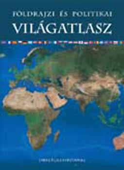 Fldrajzi s politikai vilgatlasz ORSZGLEXIKONNAL