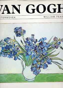 William Feaver - Van Gogh (mestermvek)