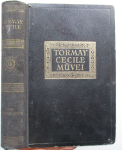 Hankiss János - Tormay Cecile (Tormay Cecile művei 14.)
