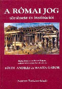 Fldi Andrs; Hamza Gbor - A rmai jog trtnete s institcii